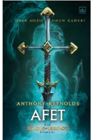 Afet: Bir League Of Legends Romanı Anthony Reynolds, Inları, Afet: Bir League Of